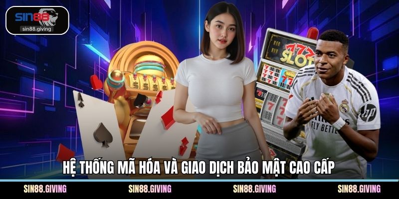 Hệ thống mã hóa và giao dịch bảo mật cao cấp